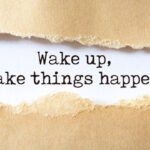 Inside Daily Mind Tip: Wake Up and Find Something To Do – Super Goal