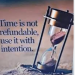 Inside My Great Mind : What You Do With Your Time This Moment Matters