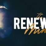 INSIDE ROR TODAY: POWER OF A RENEWED MIND